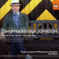 David Hackbridge Johnson: Orchestral Music Volume 1