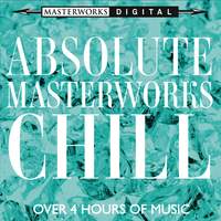 Absolute Masterworks - Chill