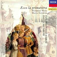 Ecco la Primavera - Florentine Music of the 14th Century