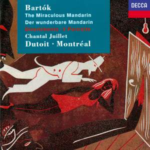 Bartók: The Miraculous Mandarin & Divertimento