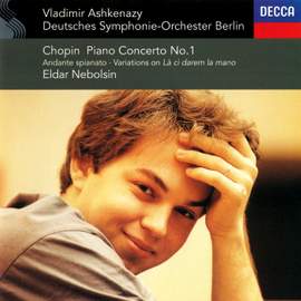 Chopin: Piano Concerto No. 1; Andante spianato & Grande Polonaise; Variations on 'La ci darem la mano'