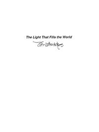 John Luther Adams: The Light That Fills The World