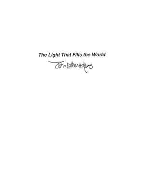 John Luther Adams: The Light That Fills The World