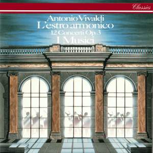 Vivaldi: L'estro armonico - 12 concerti, Op. 3