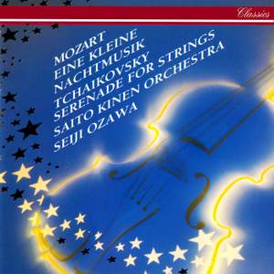 Tchaikovsky: Serenade for Strings & Mozart: Eine kleine Nachtmusik