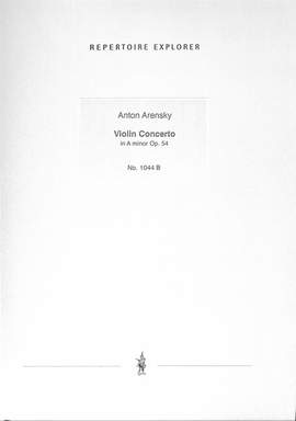 Arensky, Anton: Violin Concerto in A minor Op. 54