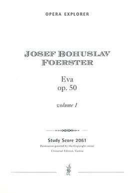 Foerster, Bohuslav: Eva, Op. 50