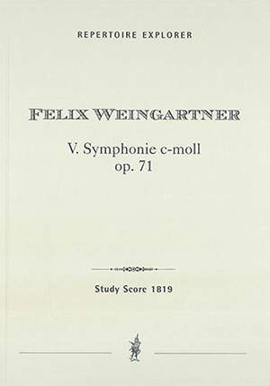 Weingartner, Felix: Symphony No. 5 in C minor, op. 71
