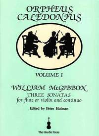 William McGibbon: Orpheus Caledonius Volume I