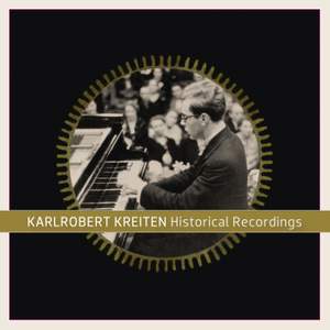 Karlrobert Kreiten: Historical Recordings Product Image