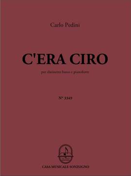 Carlo Pedini: C'era Ciro