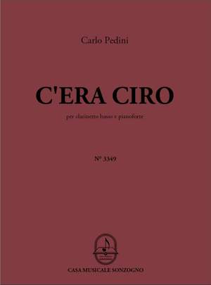 Carlo Pedini: C'era Ciro