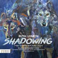 Ruth Lomon: Shadowing