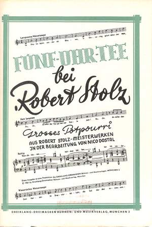 Robert Stolz: Fünf-Uhr-Tee bei Robert Stolz, Großes Potpourri