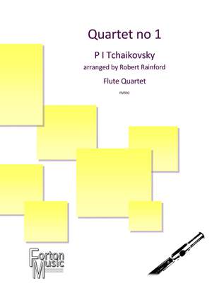 Tchaikovsky, P. I: Quartet No. 1