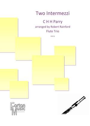 Parry, CHH: Two Intermezzi