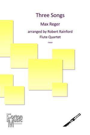 Reger, Max: Three Songs