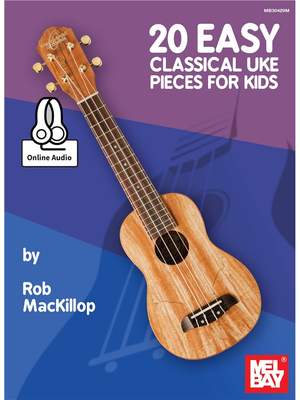 20 Easy Classical Uke Pieces for Kids (Book + Online Audio)