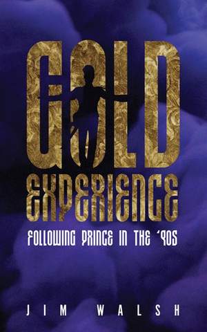 Gold Experience: Following Prince in the '90s
