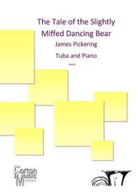Pickering, James: The Tale Of The Slightly Miffed Dancing Bear