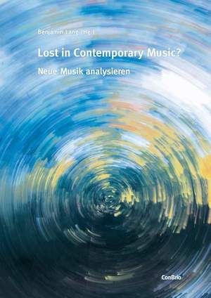 Lang, B: Lost in Contemporary Music