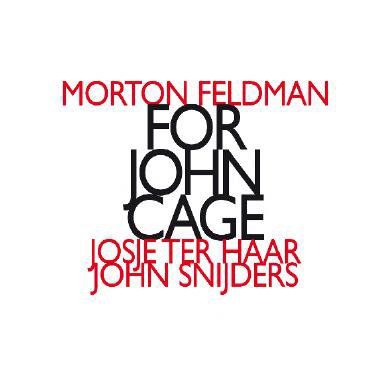 Feldman, M: For John Cage