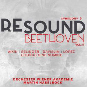 Re-Sound Beethoven Volume 5: Symphony No. 9