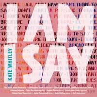 Kate Whitley: I am I say