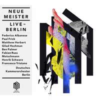 Neue Meister Live in BERLIN!
