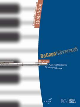 Da Capo Bühnenspaß Bronze - Klavierbegl Flöte