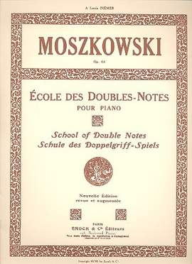 Maurice Moszkowski: Ecole Des Doubles-Notes Op.64