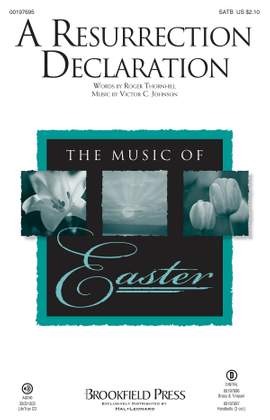 Victor C. Johnson: A Resurrection Declaration