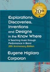 Eugene M. Corporon: A Teaching Music through Performance in Band