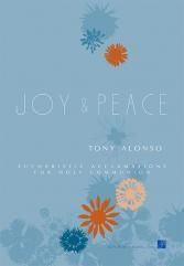 Tony Alonso: Joy and Peace