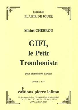 Gifi, Le Petit Tromboniste