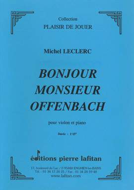 Bonjour Monsieur Offenbach