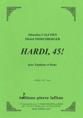 Hardi, 45 !
