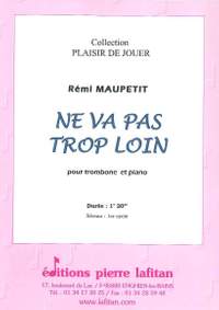 Ne Va Pas Trop Loin