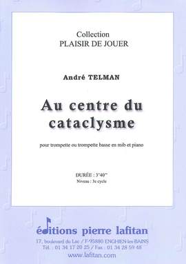 Au Centre du Cataclysme