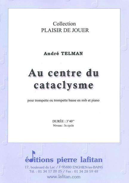 Au Centre du Cataclysme