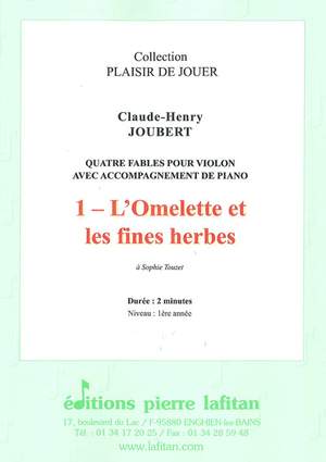 Claude-Henry Joubert: 4 Fables - 1. L'Omelette et Les Fines Herbes