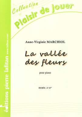 La Vallée Des Fleurs