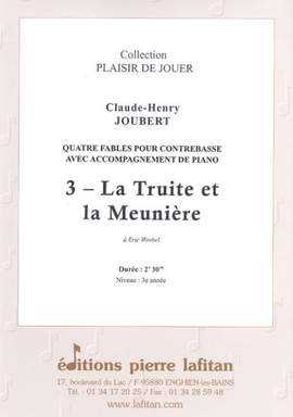 Claude-Henry Joubert: 4 Fables - 3. la Truite et la Meunière