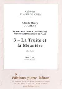 Claude-Henry Joubert: 4 Fables - 3. la Truite et la Meunière