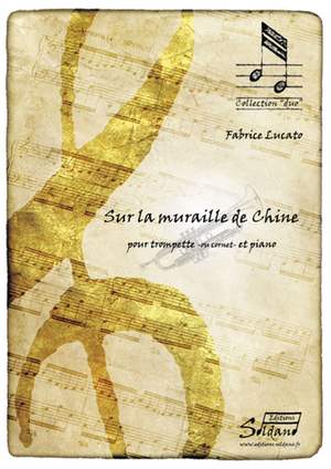 F. Lucato: Sur La Muraille De Chine