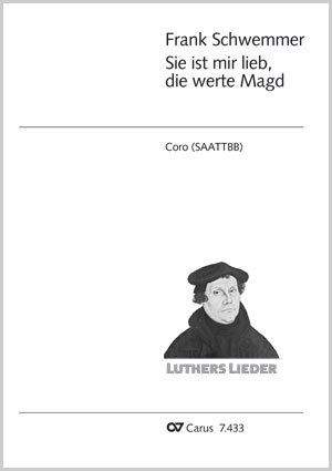 Schwemmer, Frank: Sie ist mir lieb, die werte Magd
