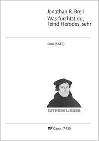 Brell, Jonathan R: Was fürchtst du, Feind Herodes, sehr