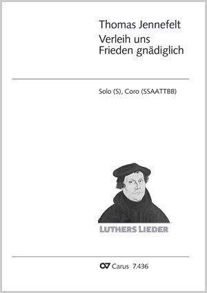 Jennefelt, Thomas: Verleih uns Frieden gnädiglich
