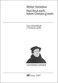 Vanselow, Stefan: Nun freut euch, lieben Christen g'mein