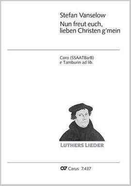 Vanselow, Stefan: Nun freut euch, lieben Christen g'mein